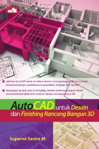 Auto CAD untuk Desain dan Finisging Rancang Bangun 3D